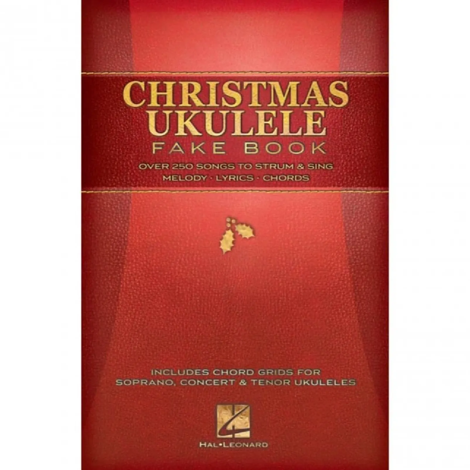 Hal Leonard HL00120171 Christmas Ukulele Fake Book